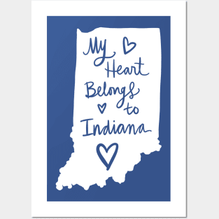 My Heart Belongs To Indiana: Hoosier State Pride Calligraphy Art State Silhouette Posters and Art